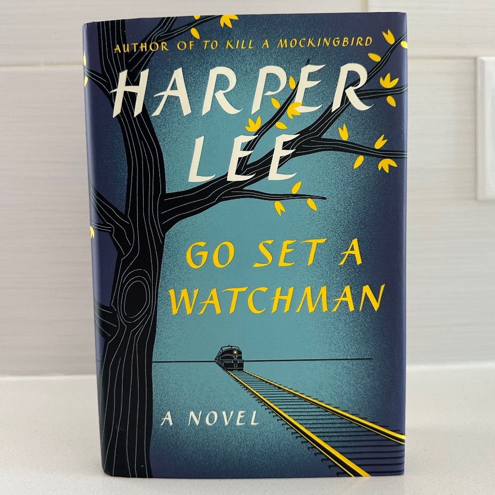 "Go Set A Watchman" by Harper Lee